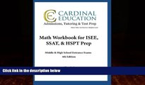 Big Deals  Math Workbook for ISEE, SSAT,   HSPT Prep: Middle   High School Entrance Exams  Free