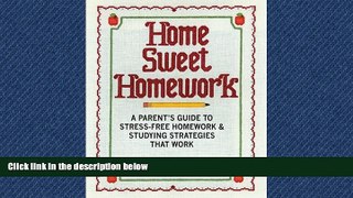 Enjoyed Read Home Sweet Homework: A Parents Guide to Stress-Free Homework   Studying Strategies