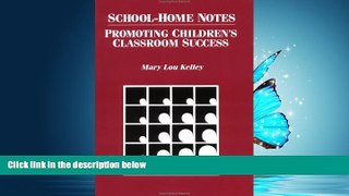 Online eBook School-Home Notes: Promoting Children s Classroom Success