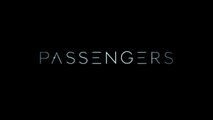 PASSENGERS Bande Annonce VF