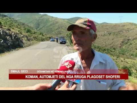 KOMAN, AUTOMJETI DEL NGA RRUGA PLAGOSET SHOFERI