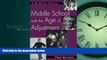 Popular Book Middle School and the Age of Adjustment: A Guide for Parents