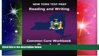 Big Deals  NEW YORK TEST PREP Reading and Writing Common Core Workbook Grade 6: Preparation for
