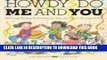 [PDF] Howdy Do Me and You: Getting Along Activities for You and Your Young Child (A Brown Paper