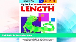 Big Deals  My Book of Measurement: Length (Kumon Math Workbooks)  Free Full Read Most Wanted