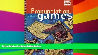 Big Deals  Pronunciation Games (Cambridge Copy Collection)  Best Seller Books Most Wanted