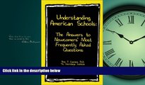 Online eBook Understanding American Schools: The Answers to Newcomers  Most Frequently Asked