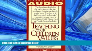 For you Teaching Your Children Values