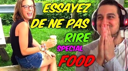 ESSAYEZ DE NE PAS RIRE SPECIAL FOOD