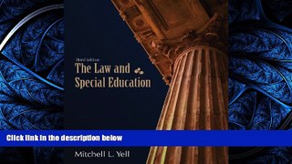 Popular Book The Law and Special Education (3rd Edition)