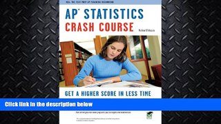 behold  APÂ® Statistics Crash Course Book + Online (Advanced Placement (AP) Crash Course)