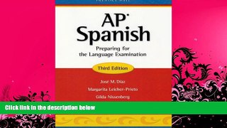 behold  AP Spanish: Preparing for the Language Examination, 3rd Edition, Student Edition