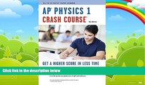 Must Have PDF  APÂ® Physics 1 Crash Course Book + Online (Advanced Placement (AP) Crash Course)