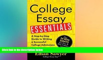 Big Deals  College Essay Essentials: A Step-by-Step Guide to Writing a Successful College