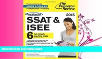complete  Cracking the SSAT   ISEE, 2015 Edition (Private Test Preparation)