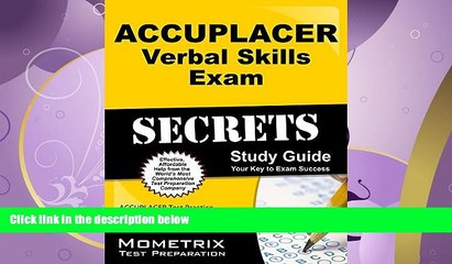 complete  ACCUPLACER Verbal Skills Exam Secrets Workbook: ACCUPLACER Test Practice Questions