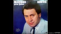 Marinko Rokvic - Jedna je zelja moja