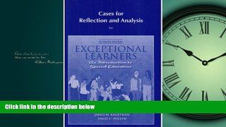 Enjoyed Read Cases for Reflection and Analysis for Exceptional Learners: Introduction to Special