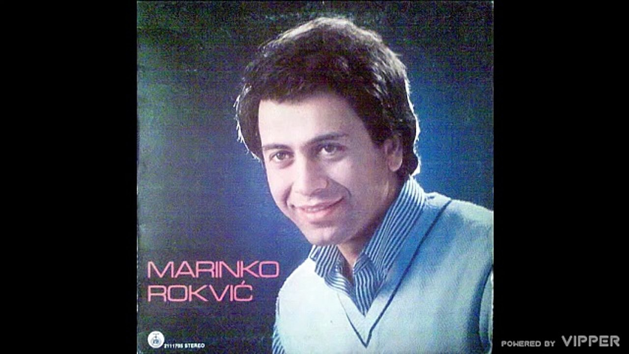 Marinko Rokvic - Da volim drugu ne mogu