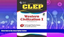 behold  CLEP Western Civilization I The Best Test Preparation for the CLEP Western Civilization I
