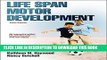 [PDF] Life Span Motor Development 6th Edition With Web Study Guide Popular Online