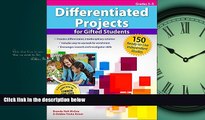 Popular Book Differentiated Projects for Gifted Students: 150 Ready-to-Use Independent Studies