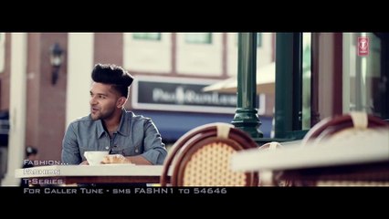 Guru Randhawa  FASHION Video Song   Latest Punjabi Song 2016   T-Series