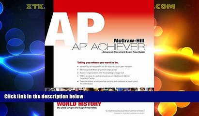 Big Deals  Grupe, et al, AP Achiever (Exam Preparation Guide) for AP World History (College Test