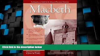 Big Deals  Advanced Placement Classroom: Macbeth (Teaching Success Guides for the Advanced