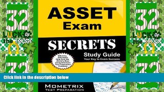 Big Deals  ASSET Exam Secrets Study Guide: ASSET Test Review for the ASSET Exam  Free Full Read