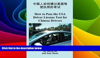 Big Deals  How to Pass The USA Driver License Test for Chinese Drivers  Best Seller Books Best