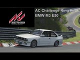 Assetto Corsa | AC Challenge Ring Rank | BMW M3 E30 | Nordschleife