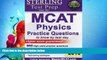 behold  Sterling Test Prep MCAT Physics Practice Questions: High Yield MCAT Physics Questions