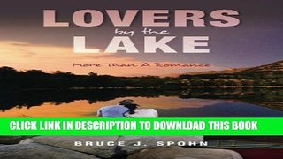 [PDF] Lovers by the Lake: More Than A Romance Popular Online