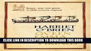 [PDF] Queen Emma and the Vikings: Power, Love, and Greed in 11th Century England Full Online