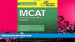 complete  MCAT Physics and Math Review: New for MCAT 2015 (Graduate School Test Preparation)