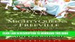 [PDF] The Mighty Queens of Freeville: The True Story of a Mother, a Daughter, and the Town That