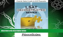 complete  The PowerScore LSAT Deconstructed Series Volume 66: The June 2012 LSAT