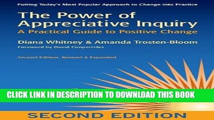 [PDF] The Power of Appreciative Inquiry: A Practical Guide to Positive Change Popular Colection