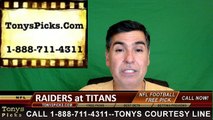 Tennessee Titans vs. Oakland Raiders Free Pick Prediction NFL Pro Football Odds Preview 9-25-2016
