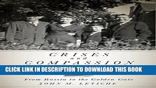 [PDF] Crises and Compassion: From Russia to the Golden Gate (Footprints Series) Popular Colection