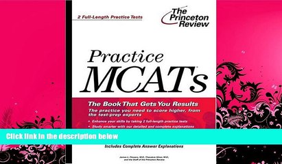 different   Practice MCATs (Graduate School Test Preparation)