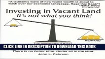 [PDF] Investing in Vacant Land: It s Not What You Think Full Online