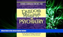 behold  Random Musings in Psychiatry: Study Aids for Board Examination for Residents and
