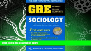there is  Graduate Record Examination: Gre Sociology (GRE Test)