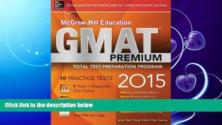 there is  McGraw-Hill Education GMAT Premium, 2015 Edition
