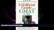 there is  The Unofficial Guide to the Gmat Cat (Unofficial Test-Prep Guides)