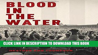 [PDF] Blood in the Water: The Attica Prison Uprising of 1971 and Its Legacy Popular Colection
