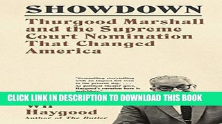 [PDF] Showdown: Thurgood Marshall and the Supreme Court Nomination That Changed America Popular
