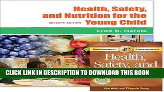[PDF] Health, Safety, and Nutrition for the Young Child: With Professional Enhancement Booklet
